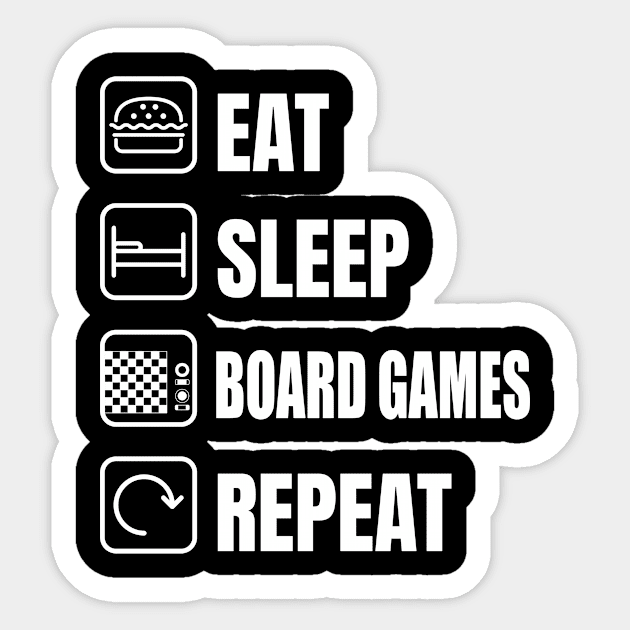 Eat Sleep Board Games Repeat Board Gamer Sticker by Crazy Shirts